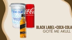 Black Label + Coca-Cola + Gotë me akull