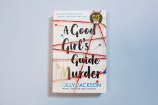 A Good Girls Guide to Murder - Holly Jackson