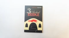The Three Arched Bridge - Ismail Kadare