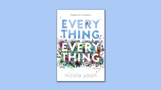 Everything Everything - Nicola Yoon
