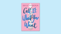 Call It What You Want - Brigid Kemmerer