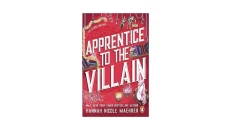 Apprentice to the Villain by Hannah Nicole Maehrer