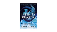 Infinity Reaper by Adam Silvera
