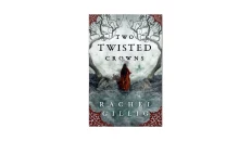 Two Twisted Crowns by Rachel Gillig