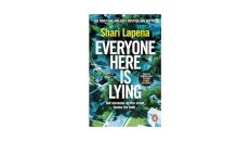 Everyone Here is Lying by Shari Lapena
