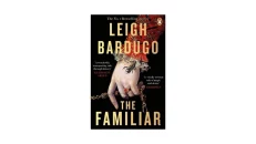 The Familiar by Leigh Bardugo
