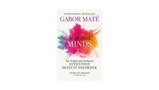 Scattered Minds by Gabor Maté