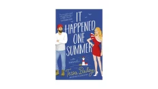 It Happened One Summer A Novel - TESSA BAILEY