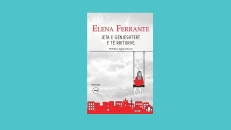 The Lying Life of Adults - Elena Ferrante