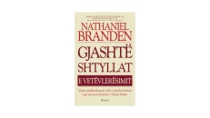 The Six Pillars of Self-Esteem - Nathaniel Branden