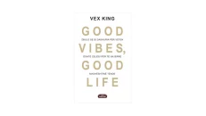 Good Vibes - Good Life - Vex King